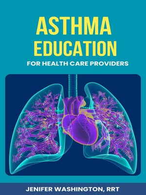 cover image of Asthma Education for Healthcare Providers